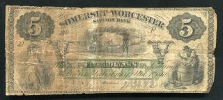 1862 $5 The Somerset & Worcester Savings Bank Salisbury,  Maryland Obsolete Note
