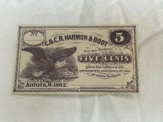 1862 C & C R Harmon & Root 5 Cents Obsolete Currency Aurora Ohio Unc