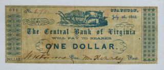 1862 Staunton Va,  The Central Bank Of Virginia $1 Obsolete Currency Scrip
