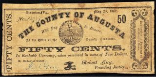 Obsolete Currency Staunton,  Va - County Of Augusta 50¢ May 25,  1862 V.  Good/fine