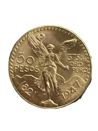 Mexico Gold " Centenario ",  50 Pesos Gold Coin,  1947,  37.  5 Grams Pure Gold 1oz