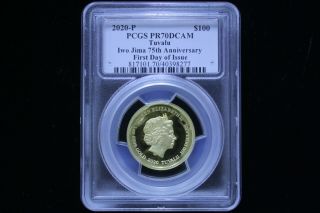 2020 - P $100 Iwo Jima 75th Ann 1oz.  9999 Gold Coin Pcgs Pr70dcam First Day Issue