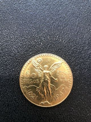 Mexican 50 Pesos “centenario” 1821 - 1947 37.  5g Oro Puro Gold Coin
