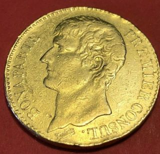 An Xi France Gold 40 Francs Napoleon Bonaparte Primier Consul.  Rim Damage