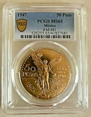 1947 Mexico 50 Peso 1.  2 Oz.  Ms65 Pcgs Gold Shield Certified Gold Coin