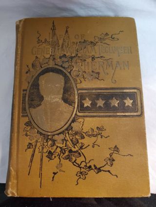 1891 Antique Civil War Book Life Of General William Tecumseh Sherman