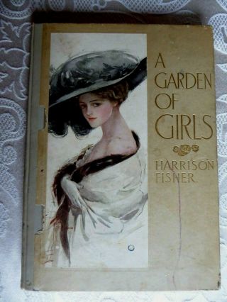 Antique 1910 A Garden Of Girls Book Harrison Fisher 16 Lithograph Color Plates