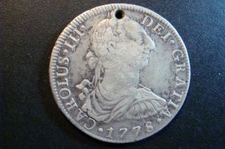 Spain 8 Reales 1778 Silver (holed)