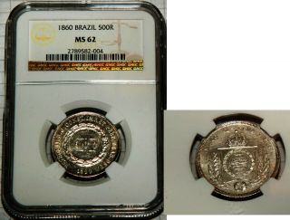 Brazil Brasil Silver 500 Reis 1860 Ngc Ms62 Choice Brilliant Uncirculated