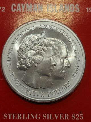1972 $25 Cayman Islands 25th Anny Queen Elizabeth Prince Philip 1.  5 oz Silver 2