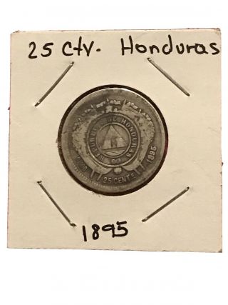 Honduras 25 Centavos 1895 Silver Coin