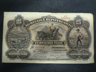 Guatemala 25 Pesos 1923 El Banco Agricola Hipotecario Rare