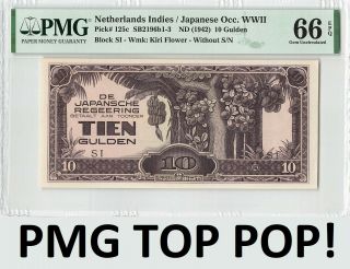 Netherlands Indies 10 Gulden 1942 Indonesia Pick 125c Pmg Gem Unc 66 Epq Top Pop