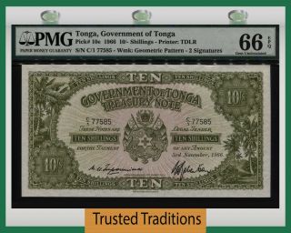 Tt Pk 10e 1966 Tonga 10/ - Shillings Pmg 66 Epq Gem Uncirculated Only Three Finer