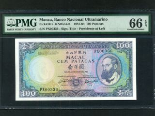 Portuguese Macau:p - 61a,  100 Patacas,  1984 Csmilo Pessanha Pmg Gem Unc 66 Epq
