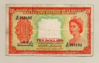 Board Of Commissions Of Currency Malaya And British Borneo 10 Dollar Note 1953