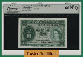 Tt Pk 324ab 1956 - 59 Hong Kong Government Of Hong Kong 1 Dollar Lcg 66 Ppq Gem