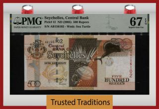 Tt Pk 41 Nd (2005) Seychelles Central Bank 500 Rupees Pmg 67 Epq Gem Unc