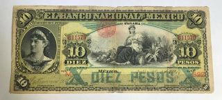 1897 El Banco Nacional De Mexico 10 Pesos Bank Note - Fecha Rara