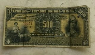 Nd (1893) Brazil 500 Reis - Scarce World Currency Banknote - Heavily Creased
