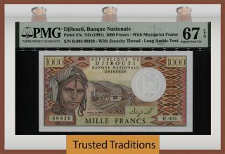 Tt Pk 37e Nd (1991) Djibouti Banque Nationale 1000 Francs Pmg 67 Epq Gem