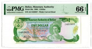 Monetary Authority Of Belize,  1980 $1 P - 38a Pmg Gem Unc 66 Epq