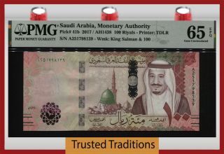 Tt Pk 41b 2017 Saudi Arabia 100 Riyals King Salman Pmg 65 Epq Gem Uncirculated