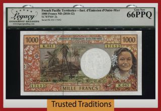 Tt Pk 2k Nd (2010 - 12) French Pacific Territories 1000 Francs Lcg 66 Ppq Gem