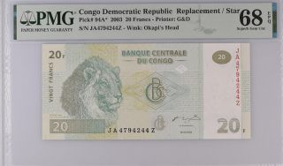 Congo 20 Francs 2003 P 94 A Replacement Gem Unc Pmg 68 Epq Top Pop