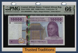 Tt Pk 310mc 2002 Central African States 10000 Francs Pmg 66 Epq Gem Uncirculated