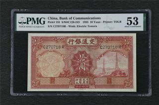 1935 China Central Bank Of Communications 10 Yuan Pick 155 Pmg 53 About Unc