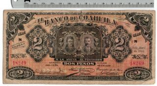 1914 April - 2 Pesos El Banco De Coahuila Serie N Mexican Banknote