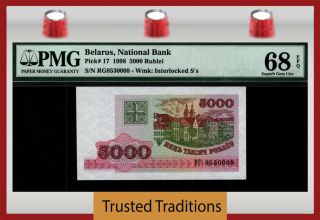 Tt Pk 17 1998 Belarus National Bank 5000 Rublei Pmg 68 Epq Only One Finer