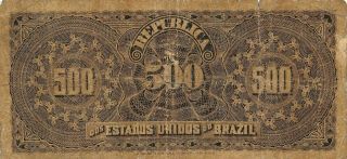 Brazil 500 Reis Nd.  1891 P 1b Series 94.  A Circulated Banknote Mesa