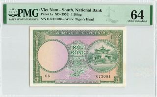South Vietnam 1 Dong 1956,  P - 1a National Bank,  Pmg 64 Choice Unc