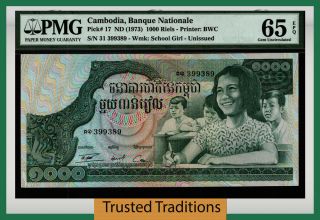 Tt Pk 17 Nd (1973) Cambodia Banque Nationale 1000 Riels Pmg 65 Epq Gem Unc
