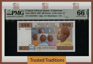 Tt Pk 206ub 2002 Central African States Cameroun 500 Francs Pmg 66 Epq Gem
