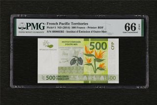 2014 French Pacific Territories 500 Francs Pick 5 Pmg 66 Epq Gem Unc