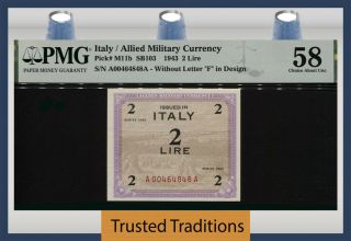 Tt Pk M11b 1943 Italy / Allied Military Currency 2 Lire Pmg 58 Choice About Unc