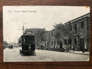 China Old Postcard French Bund Tram Poute 25 Shanghai To Germany 1910
