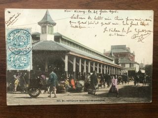 China Old Postcard Hongkew Market Shanghai Kiu Kiang To France 1906