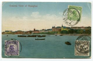 China Color Ppc " General View Of Shanghai " Addressed To Berlin Germany S/scans