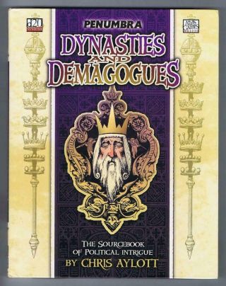 Dynasties Demagogues (penumbra D&d 3.  0 Sourcebook D20 2004 Atlas Games Ag3220)