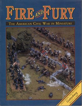 Fire And Fury The American Civil War In Miniature Featuring Gettysburg Softcover