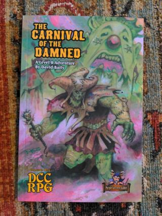 Dungeon Crawl Classics Dcc Rpg The Carnival Of The Damned Purple Sorcerer 2015