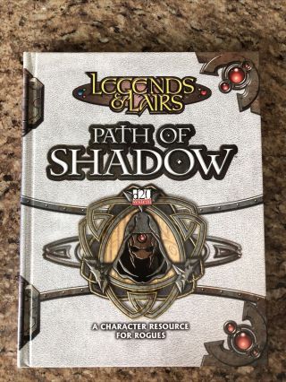 Legends Of Lairs Path Of Shadow A Character Resource For Rogues