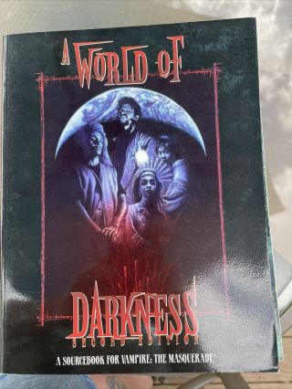 A World Of Darkness 2nd Edition A Sourcebook For Vampire: The Masquerade