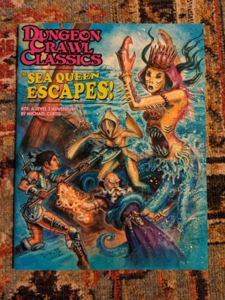 Dungeon Crawl Classics Dcc Rpg 73 The Sea Queen Escapes 2012 1st Printing