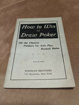 How To Win At Draw Poker By Lieut.  F.  Jarvis Patton 1941