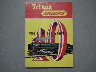 Triang Railways.  The First 10 Years.  Published 1962